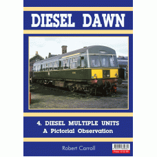 Diesel Bookazine Volume 11 Diesel Dawn Part  4  DMU's  