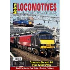 Modern Locomotives Illustrated Issue 210  - Class 89, Class 90 & Mk3 DVT’s.  